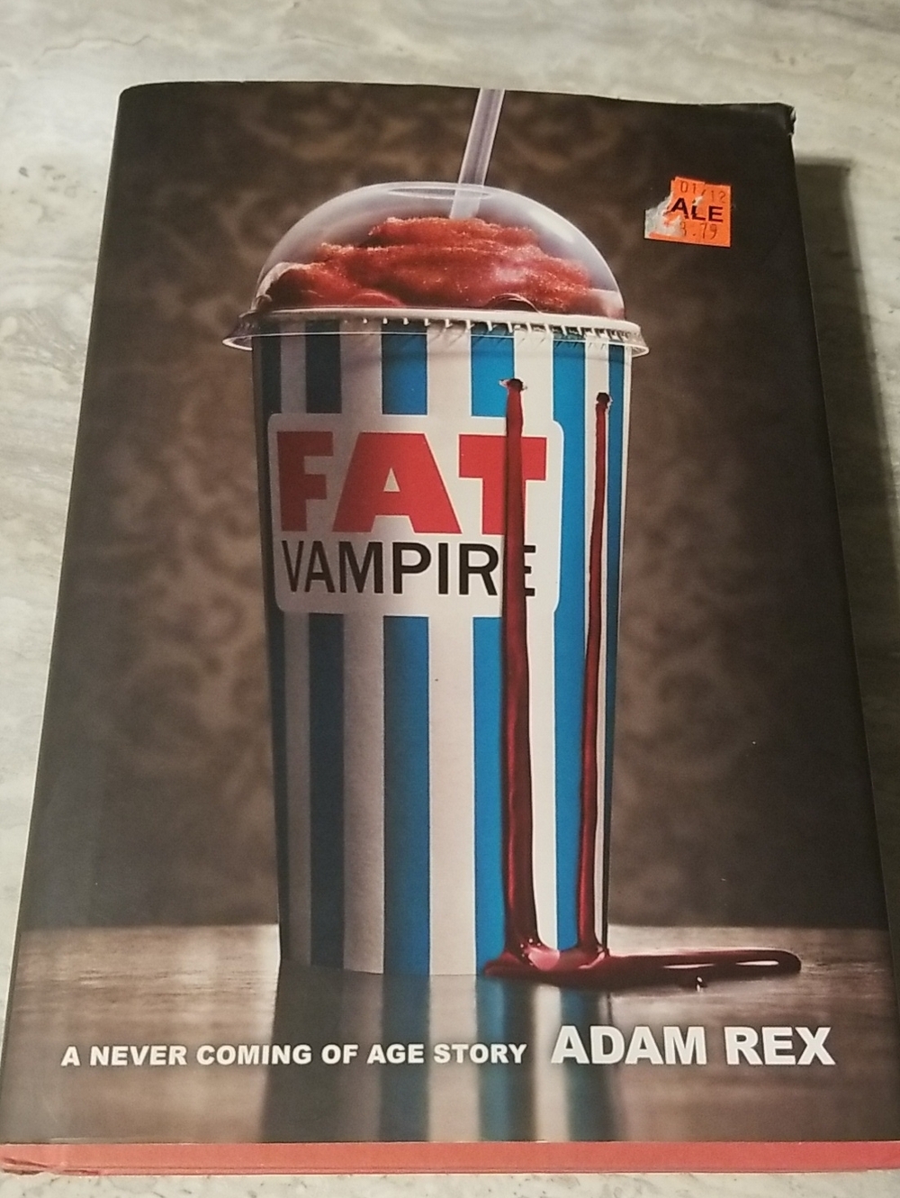 Fat Vampire  Hardcover book  By Adam Rex A Never Coming Of Age Story